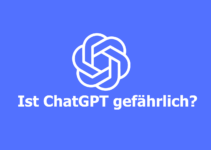 Ist ChatGPT gefährlich?